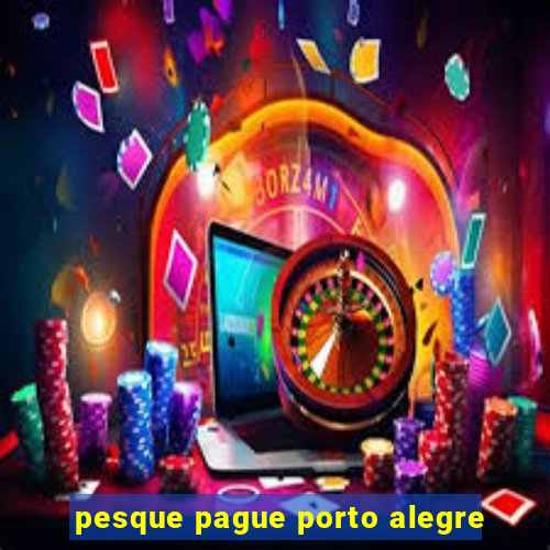 pesque pague porto alegre